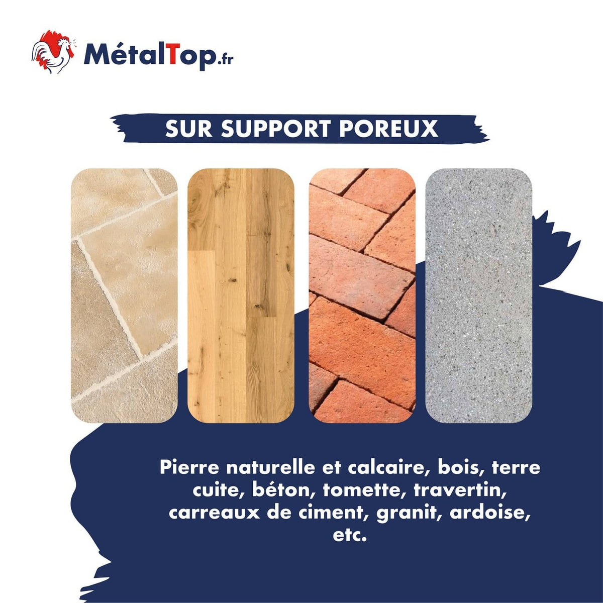 Application sur support poreux : pierre naturelle, bois, terre cuite, béton, travertin, granit, ardoise