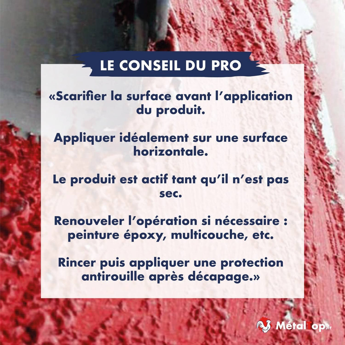 Encadré « Le conseil du pro » sur fond rouge : conseils de scarification, décapage et antirouille