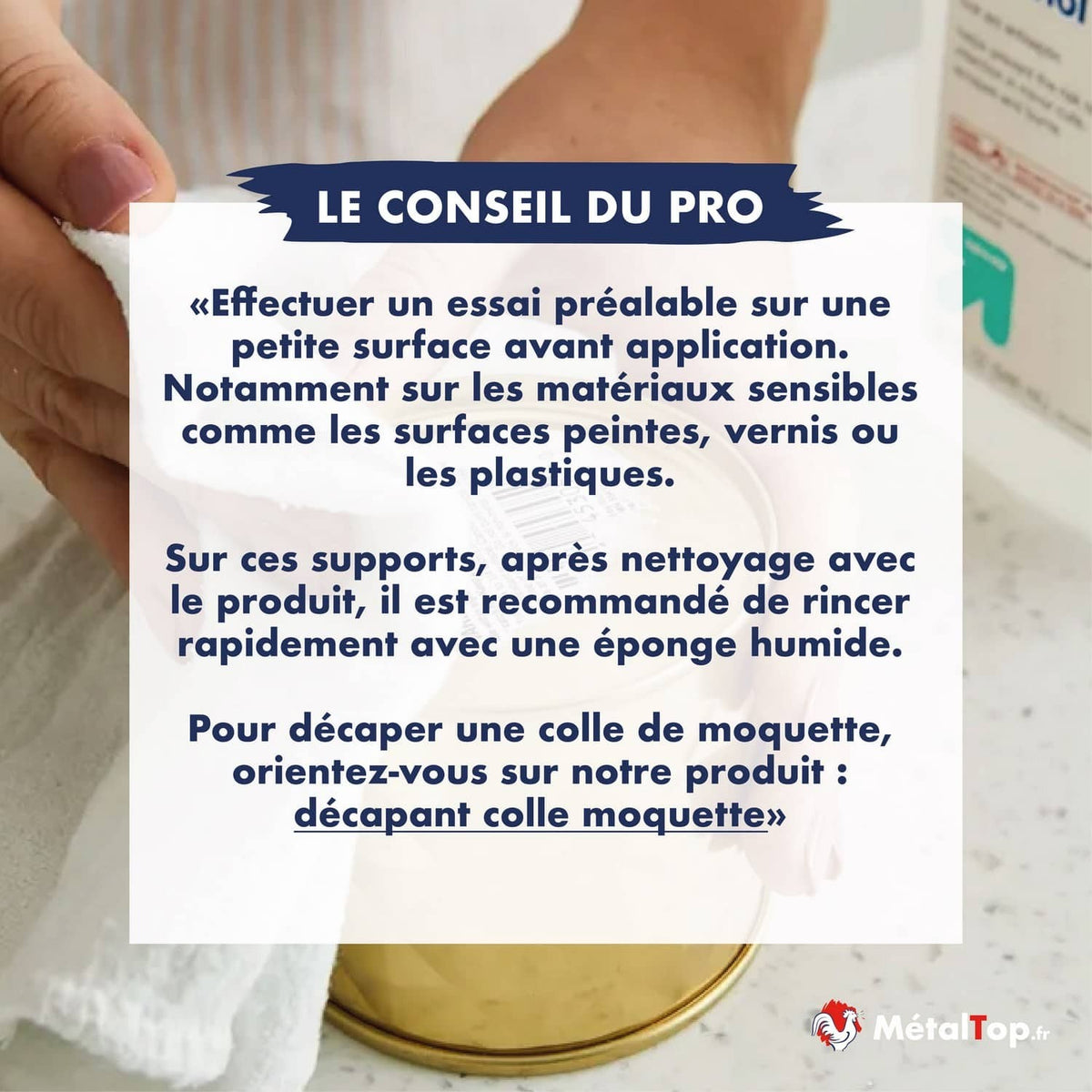 Conseil du pro : tester le décapant colle moquette sur petite surface avant application et rincer à l'éponge humide