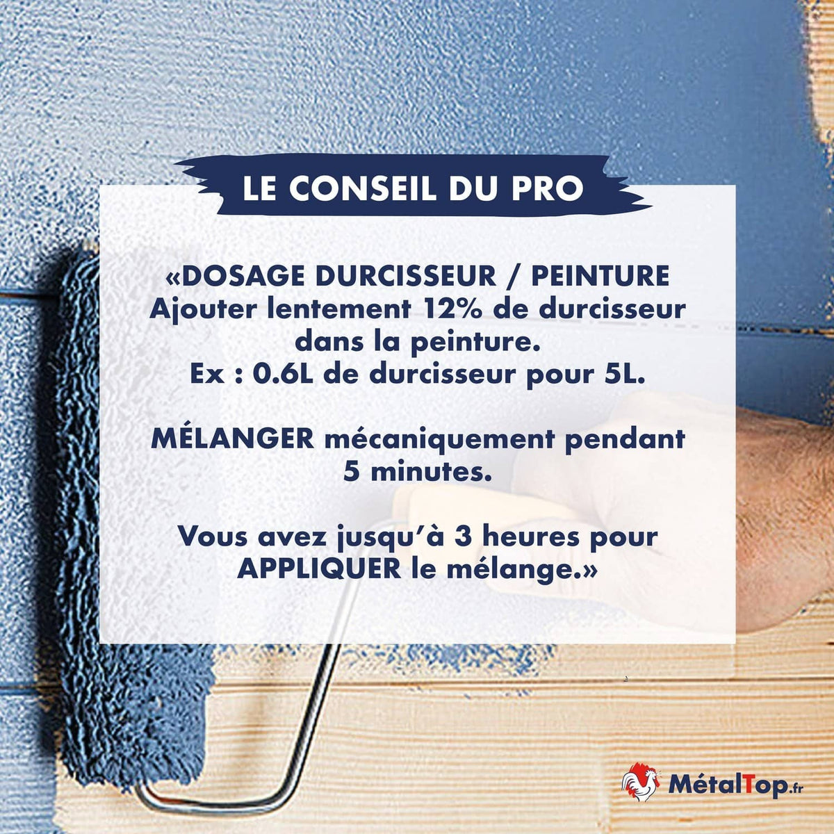 Conseil pro dosage durcisseur peinture à 12 % sur bois clair avec rouleau bleu