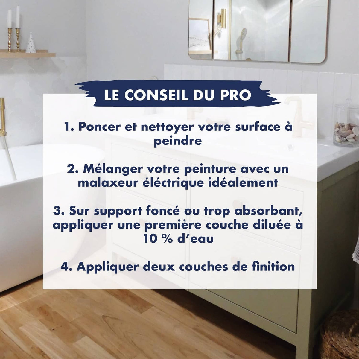Conseils du pro pour peindre : poncer, mélanger, diluer à 10 %, deux couches de finition