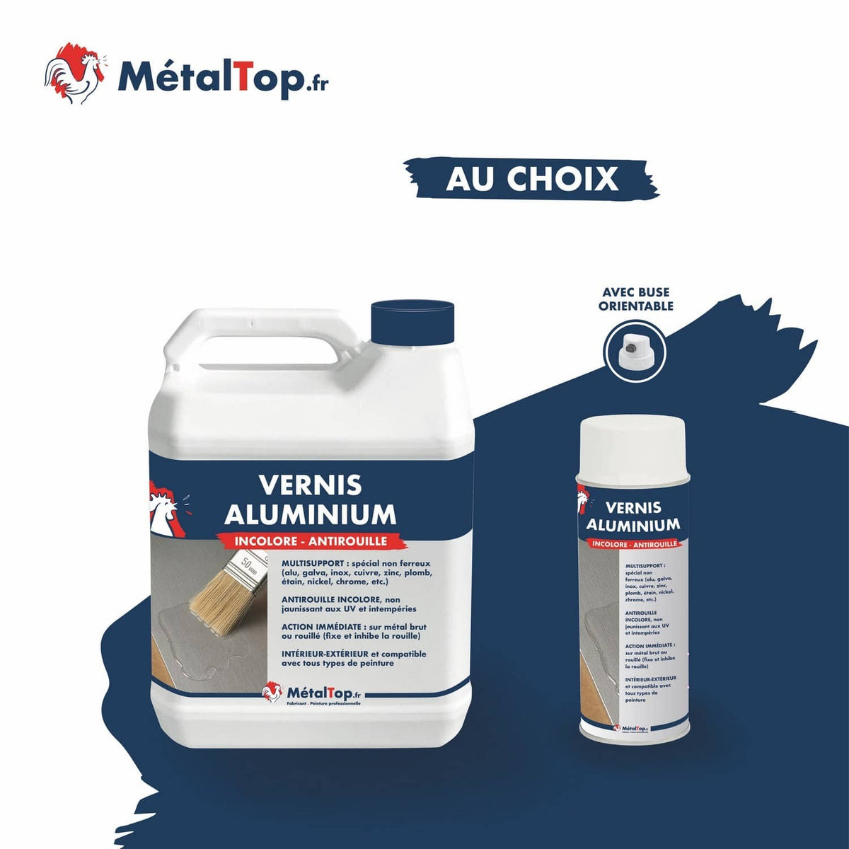 Vernis aluminium incolore antirouille MétalTop en bidon et en bombe aérosol à buse orientable